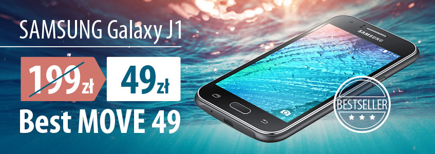 Samsung Galaxy J1 za 49 zł w Best MOVE 49 