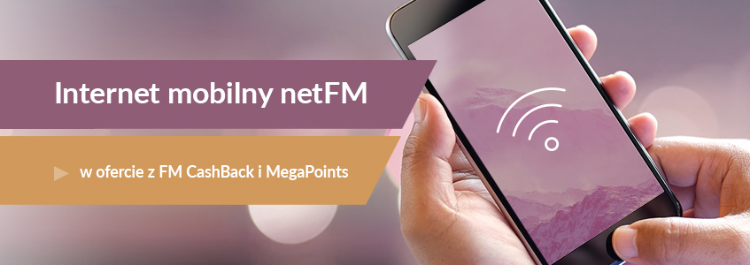 Nowa oferta Internetu Mobilnego netFM! [Aktualizacja 26.10.2021]
