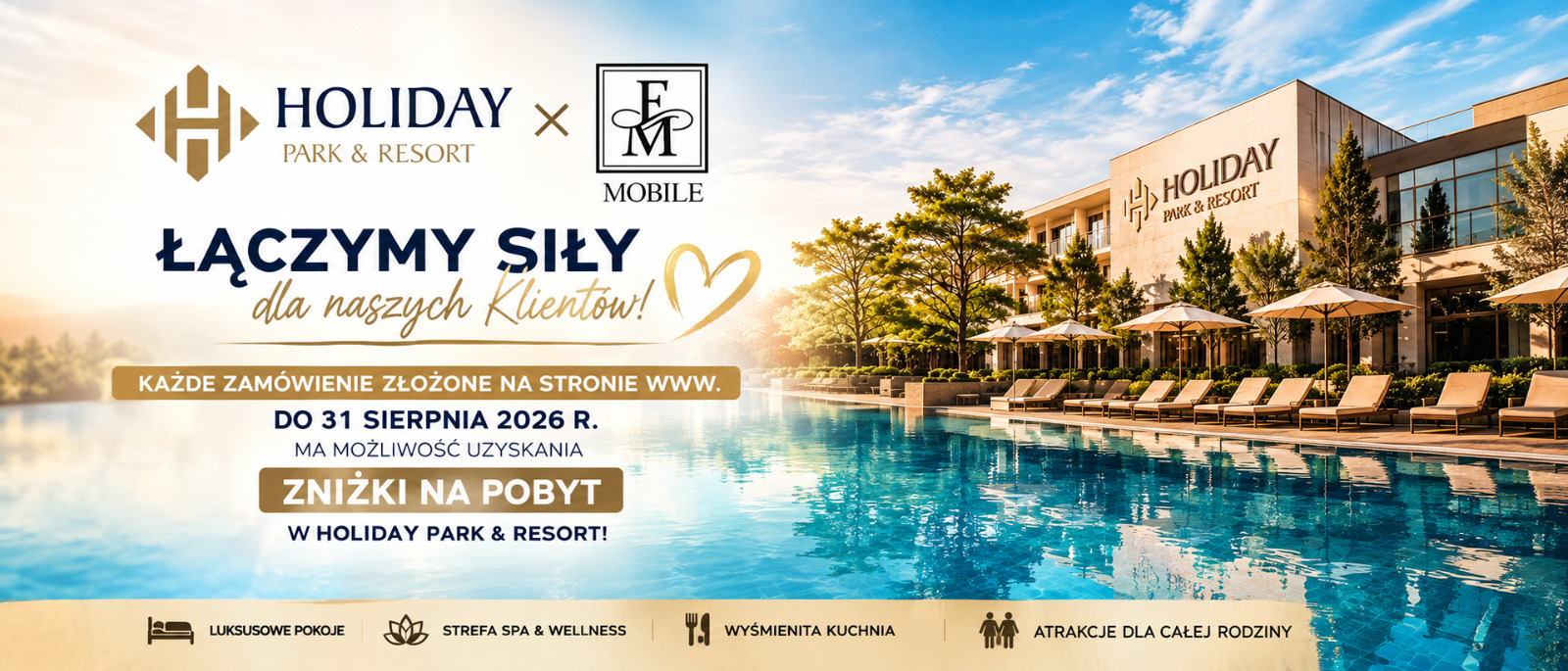FM MOBILE × HOLIDAY PARK & RESORT – ŁĄCZYMY SIŁY!