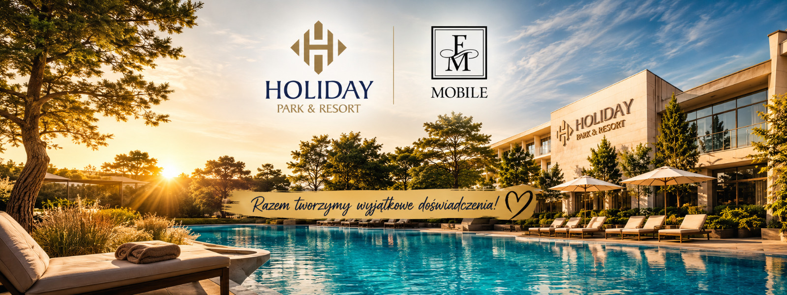 FM MOBILE × HOLIDAY PARK & RESORT – ŁĄCZYMY SIŁY!